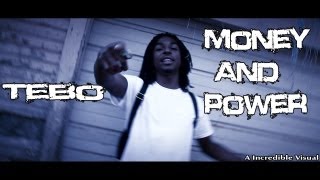 Tebo - Money And Power (Official Video) |Dir.By @Im_King_Lee