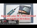 How to Upgrade M.2 SSD without reinstalling Windows