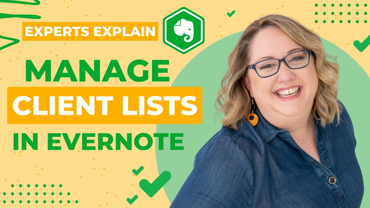 Creating Client Management Lists in Evernote (feat. Lydia Martin)