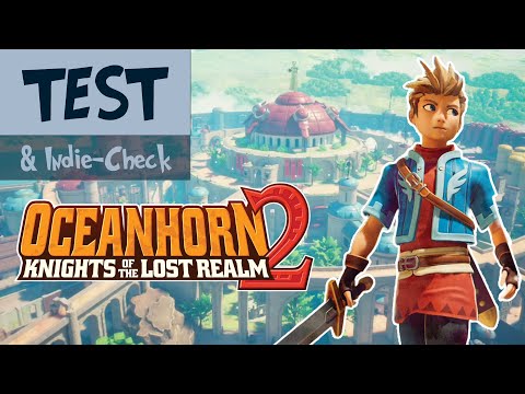 Generisch. Simpel. Gut? - OCEANHORN 2: Knights Of The Lost Realm (Test & Indie-Check)