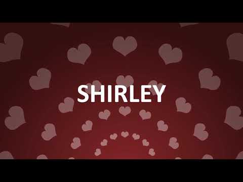 HAPPY BIRTHDAY SHIRLEY