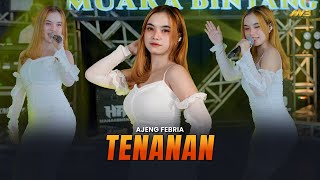 Download lagu AJENG FEBRIA - TENANAN | Feat. BINTANG FORTUNA mp3 Download lagu AJENG FEBRIA - TENANAN | Feat. BINTANG FORTUNA mp3