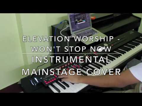 Elevation Worship- Won't stop now (Instrumental Mainstage cover)