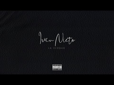 IVAN NIETO - LA VERDAD