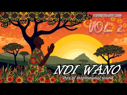 NDI WANO - “I Am Here”  Spiritual Duets & Ensembles to Lift Your Soul