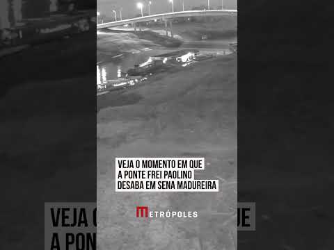 Veja o momento em que a Ponte Frei Paolino desaba em Sena Madureira
