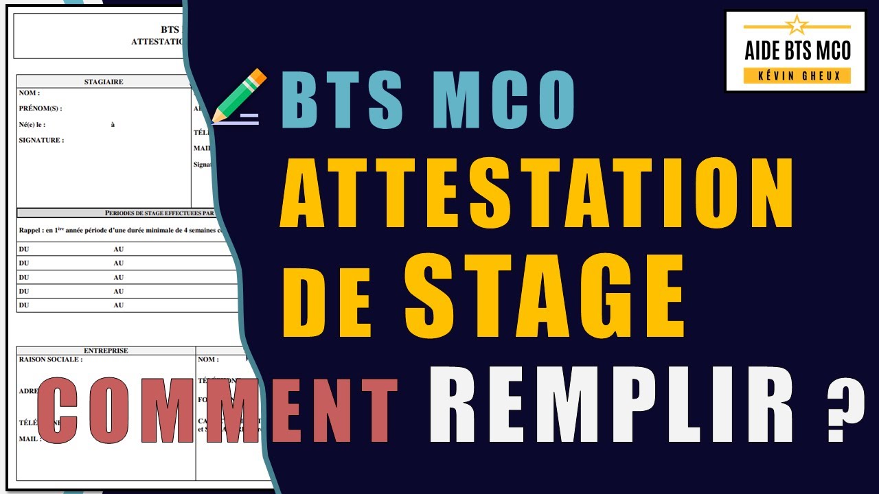 BTS MCO : Comment remplir une ATTESTATION de stage ? Document obligatoire