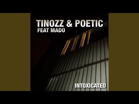 Intoxicated (Tinozz Main Mix)