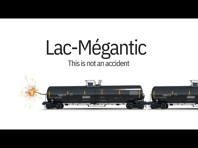 LAC-MÉGANTIC: This is not an accident.