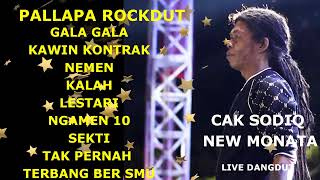 Download lagu FULL ALBUM CAK SODIQ NEW MONATA PALLAPA ROCK DUT GALA GALA NEMEN KALAH TAK PERNAH mp3