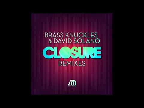 Closure - Brass Knuckles & David Solano (Mario Ochoa Remix)