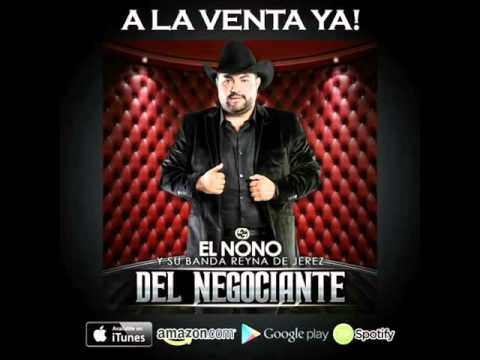 Del Negociante (El Nono y su Banda Reina De Jerez)