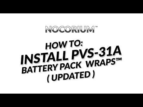 Nocorium™ - UPDATED PVS-31A Battery Pack Wrap™ Install