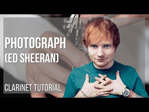 How to play Photograph by Ed Sheeran on Clarinet (Tutorial)