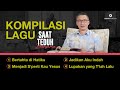 Kompilasi Lagu Saat Teduh Bersama Episode 150 Official Philip Mantofa