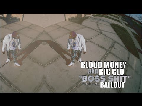 Blood Money f/ Ballout - Boss Shit (Official Video) Shot By @AZaeProduction