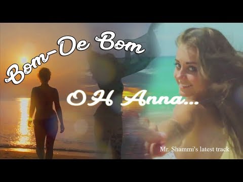 Mr. Shammi-Anna -'Bom-De Bom" (Official Lyric Video)_Prod By Alien.D