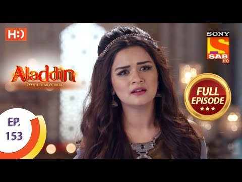 Aladdin - Ep 153 - Full Episode - 18th March, 2019