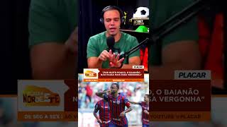 BAHIA E ATLÉTICO-BA, PELA ÚLTIMA RODADA DO BAIANÃO, PODERIA SER CANCELADO? 😱😱 #shorts