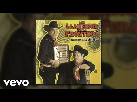 Los Llaneros De La Frontera - El De Las Botas Negras (Audio)