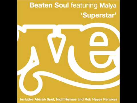 Beaten Soul feat Maiya - Superstar