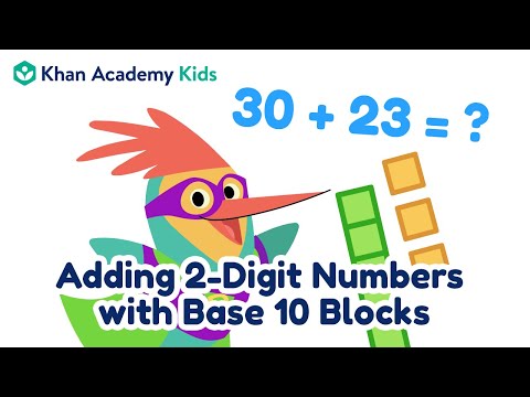 Adding 2-Digit Numbers with Base 10 Blocks | Place Value for Kids | Khan Academy Kids