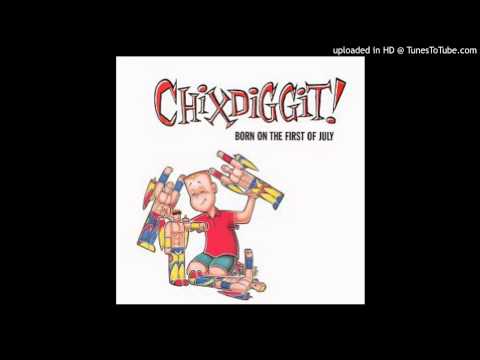 Chixdiggit! - I Should Have Played Football In High School (Remastered)