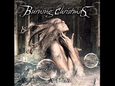 Burning Christmas - Rising Atlantis - Anima EP   2012