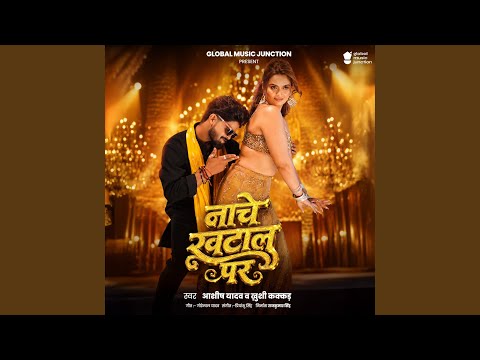 Nache Khatal Par — watch video