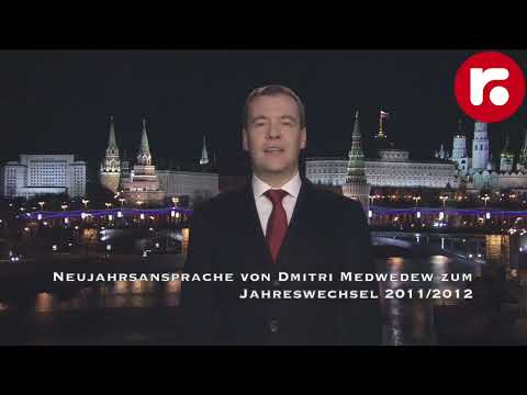 Neujahrsansprache von Dmitri Medwedew zum Jahreswechsel 2011/2012