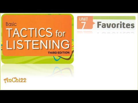 Unit 7 Favorites - Tactics For Listening Basic