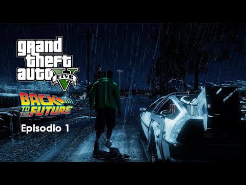 GTA 5 Regreso al Futuro Episodio 1 - Victor Studios