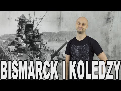 Bismarck i koledzy - największe pancerniki II W. Ś. Historia Bez Cenzury