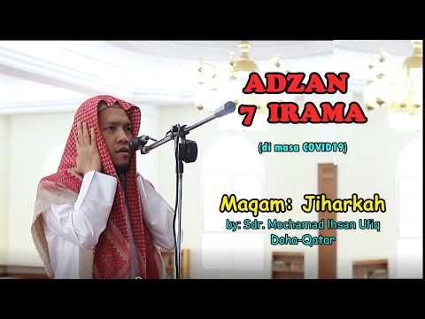 Adzan 7 Irama  II  Maqam Jiharkah  II  Sdr. Mochamad Ihsan Ufiq