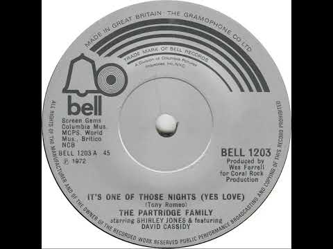 UK New Entry 1972 (45) The Partridge Family - It's One Of Those Nights (Yes Love)