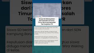 Bermula Tak Garap PR, Siswa SD Dikeluarkan dari Sekolah Flores Timur, Kepsek Buka Suara