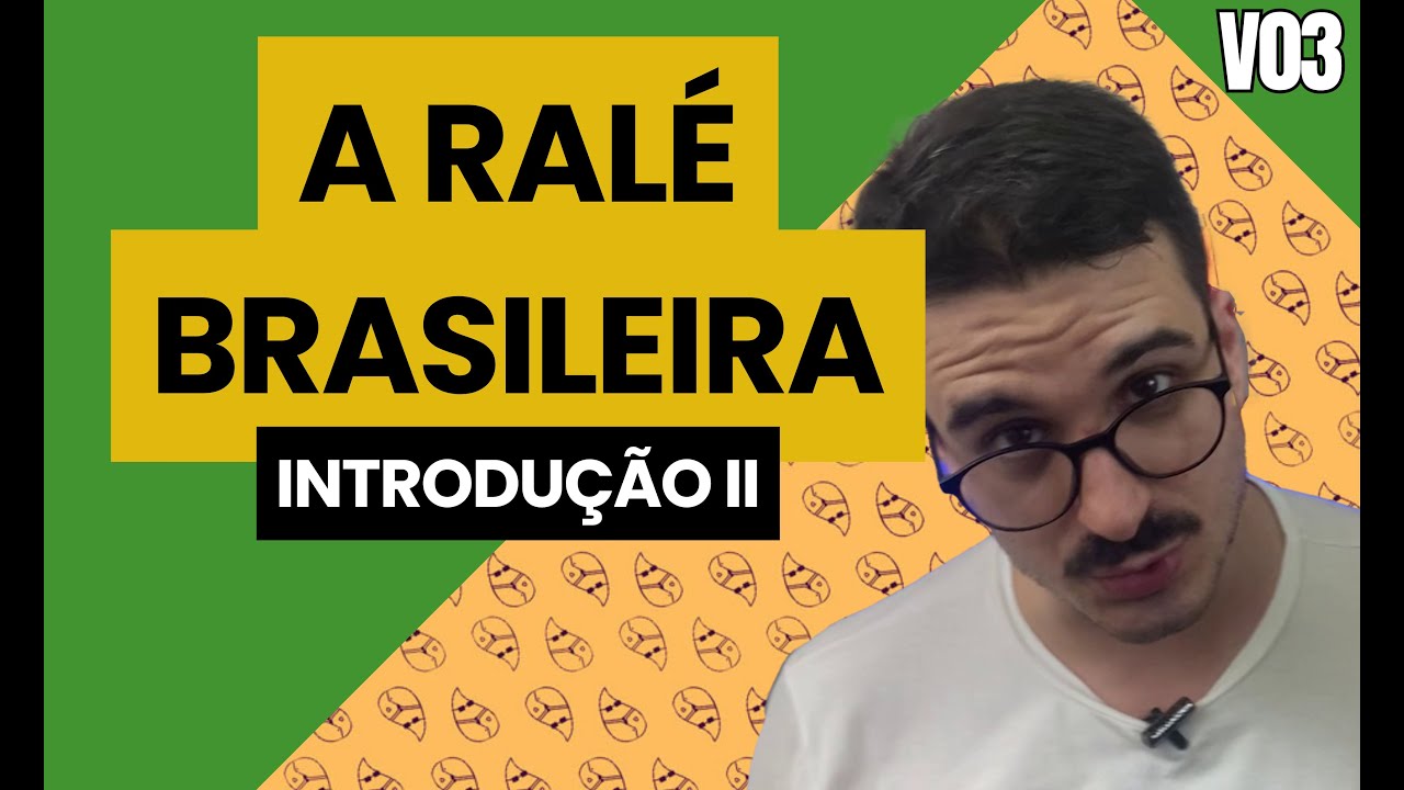 The Brazilian rabble: Introduction II