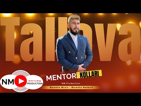 Mentor Kollari - TALLAVA MEGA HIT 2024 ( Per Arsim Malisheven )