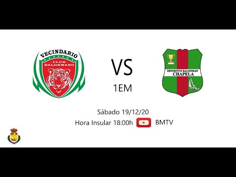 201219  1EM  BM VECINDARIO - BM CHAPELA
