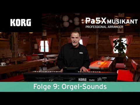 KORG Pa5X MUSIKANT mit Manni Pichler - Orgel-Sounds
