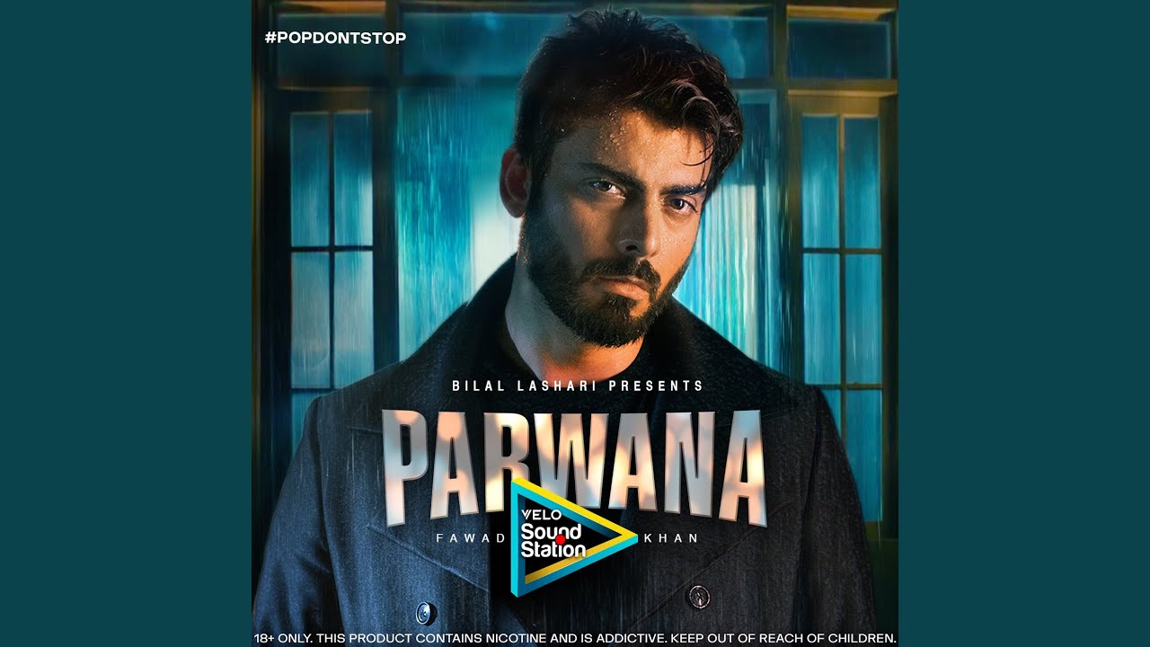 Parwana Song Lyrics – Fawad Khan