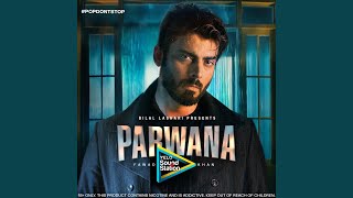 Download lagu Parwana mp3 Download lagu Parwana mp3