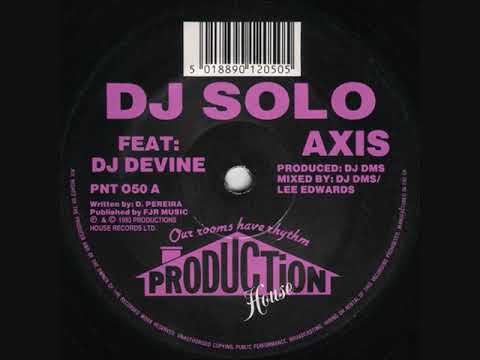 DJ Solo Feat DJ Devine - Axis