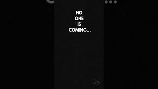 Download lagu No One Is Coming - #awaytowell #architectsmonologues #selfmastery #motivation #discipline #standards mp3