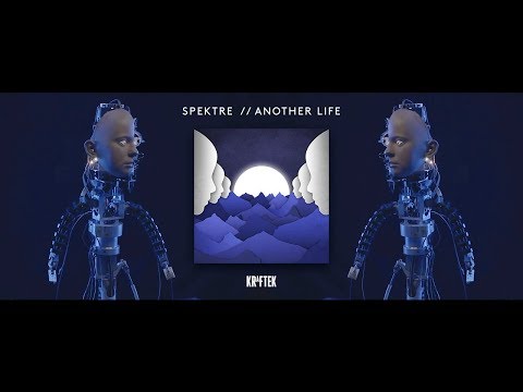 Spektre - Another Life  (Official Vid) [Kraftek]