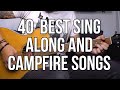40 Best Sing Along And Campfire Acoustic Guitar Songs