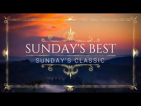 Sunday's Best-  Sunday's classic 70's 80's 90's with lyrics