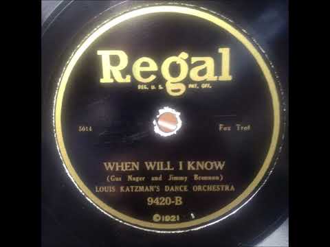 Louis Katzman's Dance Orchestra "When Will I Know" 1923 Roaring Twenties Dance Band 78 RPM