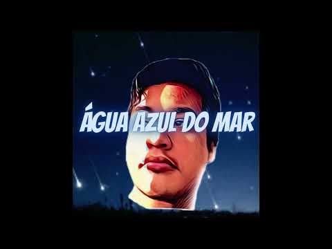 Água Azul Do Mar - CleytonOficial