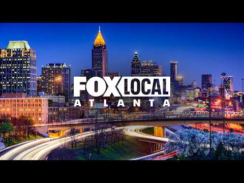 LIVE NEWS: FOX LOCAL Atlanta 24/7 Live Stream